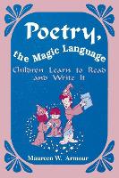 Book Cover for Poetry, the Magic Language by Maureen W. Armour