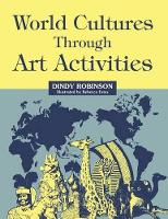 Book Cover for World Cultures Through Art Activities by Dindy Robinson