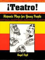 Book Cover for Teatro! Hispanic Plays for Young People by Angel Vigil