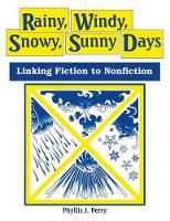 Book Cover for Rainy, Windy, Snowy, Sunny Days by Phyllis J. Perry