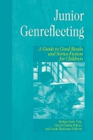 Book Cover for Junior Genreflecting by Cheryl P. Scheer, Bridget Dealy Volz, Lynda B. Welborn