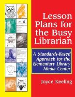 Book Cover for Lesson Plans for the Busy Librarian by Joyce Keeling