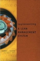 Book Cover for Implementing a Lean Management System by Thomas L. (Rona Consulting Group, Mercer Island, Washington, USA) Jackson