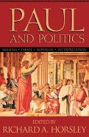 Book Cover for Paul and Politics by HORSLEY