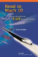 Book Cover for Road to Mach 10 by Curtis Peebles