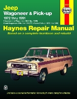 Book Cover for Jeep Wagoneer & Pick-up covering Wagoneer (72-83), Grand Wagoneer (84-91), Cherokee (72-83) & J-Series pick-ups (72-88) Haynes Repair Manual (USA) by Haynes Publishing