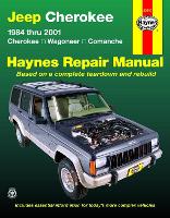 Book Cover for Jeep Cherokee Cherokee, Comanche & Wagoneer Limited, 2WD & 4WD, petrol (1984-2001) Haynes Repair Manual (USA) by Haynes Publishing