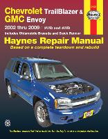 Book Cover for Chevrolet TrailBlazer, TrailBlazer EXT, GMC Envoy, GMC Envoy XL, Oldsmobile Bravada & Buick Rainier with 4.2L, 5.3L V8 or 6.0L V8 engines (2002 -2009) Haynes Repair Manual (USA) by Haynes Publishing