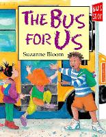 Book Cover for The Bus For Us by Suzanne Bloom