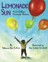 Book Cover for Lemonade Sun by Rebecca Kai Dotlich