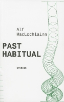 Book Cover for Past Habitual by Alf Maclochlainn