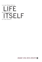 Book Cover for Life Itself by Annie Van Den Oever