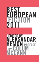 Book Cover for Best European Fiction 2011 by Colum McCann
