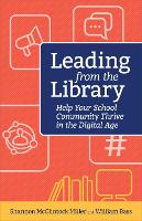 Book Cover for Leading from the Library by Shannon Miller McClintock, William Bass