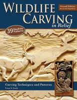 Book Cover for Wildlife Carving in Relief, Second Edition Revised and Expanded by Lora S. Irish