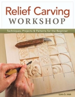 Book Cover for Relief Carving Workshop by Lora S. Irish