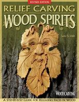 Book Cover for Relief Carving Wood Spirits, Revised Edition by Lora S Irish