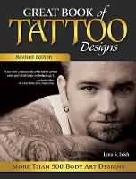 Book Cover for Great Book of Tattoo Designs, Revised Edition by Lora S. Irish