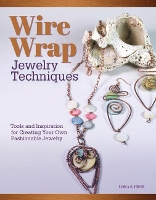 Book Cover for Wire Wrap Jewelry Techniques by Lora S. Irish