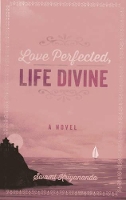 Book Cover for Love Perfected, Life Divine by Swami (Swami Kriyananda) Kriyananda