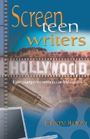 Book Cover for Screen Teen Writers by Christina Hamlett