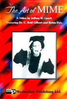 Book Cover for Art of Mime DVD by Jeffrey W Lynch