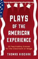 Book Cover for Plays of the American Experience by Thomas Hischak