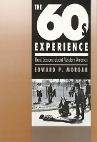 Book Cover for The Sixties Experience by Edward Morgan