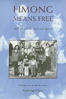 Book Cover for Hmong Means Free by Sucheng Chan