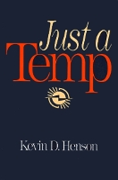 Book Cover for Just A Temp by Kevin Henson