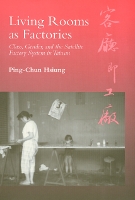 Book Cover for Living Rooms as Factories by Ping-Chun Hsiung