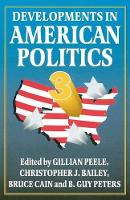 Book Cover for Developments in American Politics by Gillian Peele