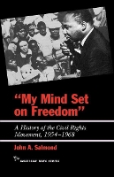 Book Cover for My Mind Set on Freedom by John A. Salmond