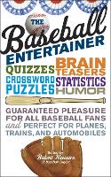 Book Cover for The Baseball Entertainer by Robert Kuenster