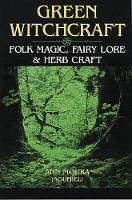 Book Cover for Green Witchcraft Folk Magic, Fairy Lore and Herb Craft by Aoumiel