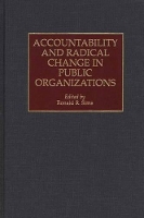 Book Cover for Accountability and Radical Change in Public Organizations by Ronald R. Sims