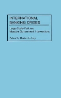 Book Cover for International Banking Crises by Benton E. Gup