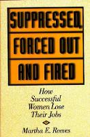 Book Cover for Suppressed, Forced Out and Fired by Martha Reeves