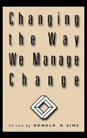 Book Cover for Changing the Way We Manage Change by Ronald R. Sims