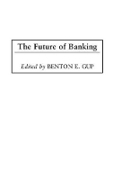 Book Cover for The Future of Banking by Benton E. Gup