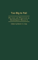 Book Cover for Too Big to Fail by Benton E. Gup