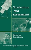 Book Cover for Curriculum and Assessment by David Scott