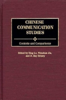 Book Cover for Chinese Communication Studies by Xing Lu