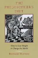 Book Cover for The Philosopher's Diet by Richard A. Watson