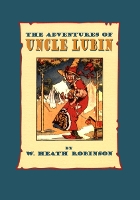 Book Cover for The Adventures of Uncle Lubin by W Heath Robinson