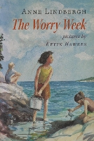 Book Cover for The Worry Week by Anne Morrow Lindbergh