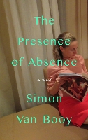 Book Cover for The Presence of Absence by Simon Van Booy