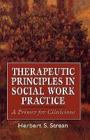 Book Cover for Therapeutic Principles in Social Work Practice by Herbert S. Strean