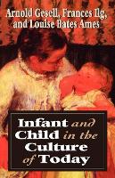 Book Cover for Infant & Child in the Culture by Arnold Gesell