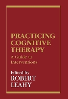 Book Cover for Practicing Cognitive Therapy by Robert L. Leahy